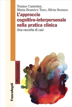 approccio cognitivo-interpersonale nella pratica clinica. una raccolta di casi (l')