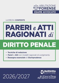 pareri e atti ragionati di diritto penale per l'esame di avvocato 2026-2027