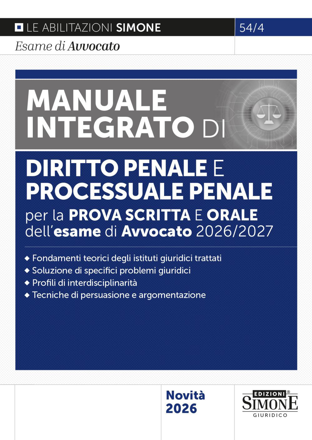 esame di avvocato 2026-2027. manuale integrato di diritto penale e processuale penale per la prova scritta e orale (l')