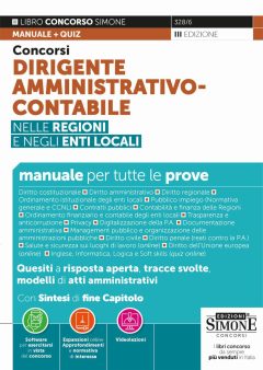 concorsi dirigente amministrativo-contabile nelle regioni e negli enti locali. manuale per tutte le prove. con approfondimenti e nor
