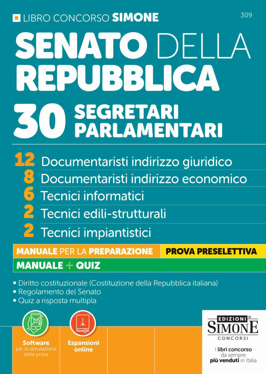 concorso senato della repubblica. 30 segretari parlamentari. con espansioni online. con software per la simulazione della prova