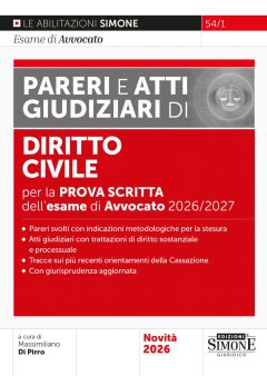 esame di avvocato 2026-2027. pareri e atti giudiziari di diritto civile per la prova scritta (l')