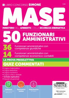 concorso mase. 50 posti. 36 funzionari amministrativi con competenze giuridiche. 14 funzionari amministrativi con competenze economi