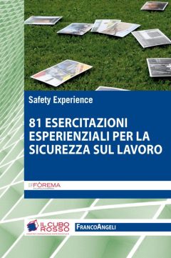 ottantuno esercitazioni esperienziali per la sicurezza sul lavoro