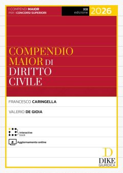 compendio maior di diritto civile 2026. con interactive book. con aggiornamento online