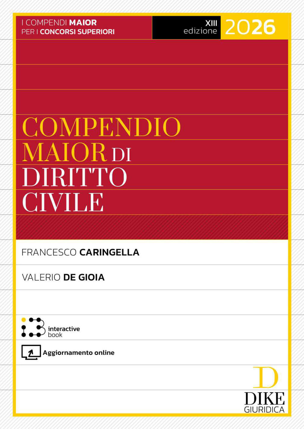 compendio maior di diritto civile 2026. con interactive book. con aggiornamento online