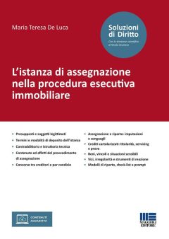 istanza di assegnazione nella procedura esecutiva immobiliare (l')