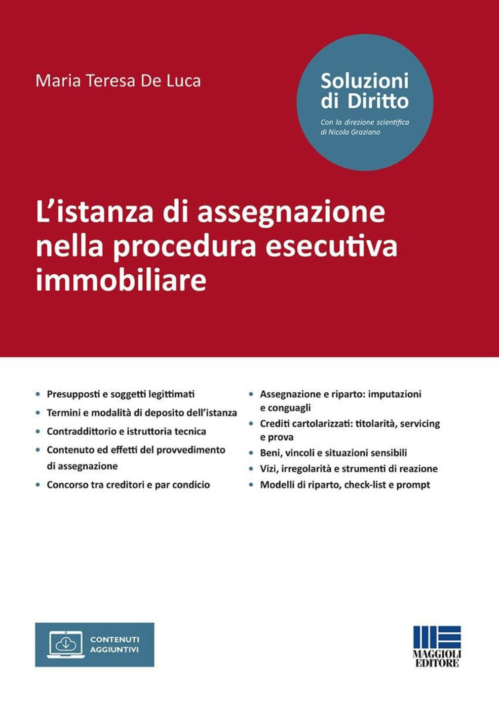 istanza di assegnazione nella procedura esecutiva immobiliare (l')