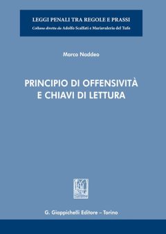 principio di offensività e chiavi di lettura