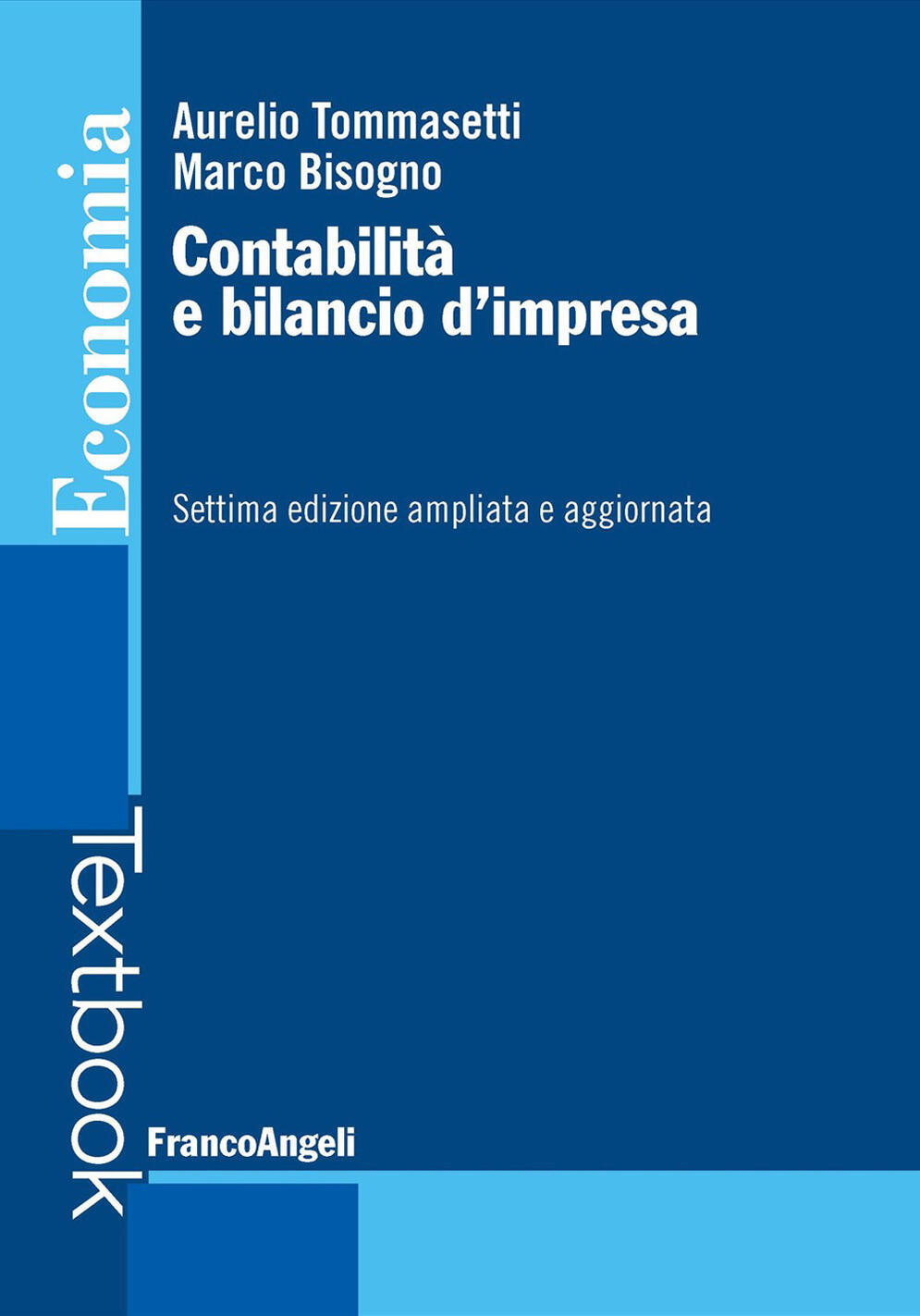 contabilità e bilancio d'impresa. ediz. ampliata