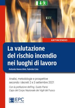 La Valutazione del Rischio Incendio nei Luoghi di Lavoro.