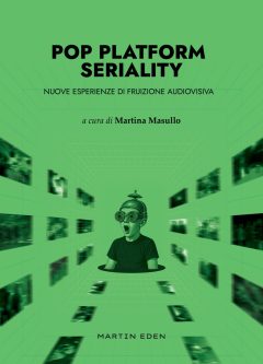 Pop platform seriality. Nuove esperienze
