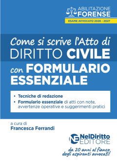 come si scrive l'atto di civile per l'esame di avvocato 2026. con formulario