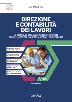 direzione e contabilità dei lavori. la direzione dei lavori pubblici e privati: principi, accettazione dei materiali e contabilità.