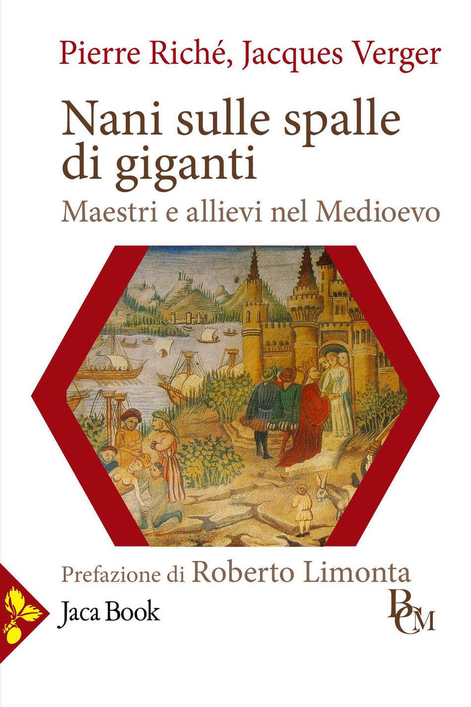 Nani sulle spalle di giganti. Maestri e