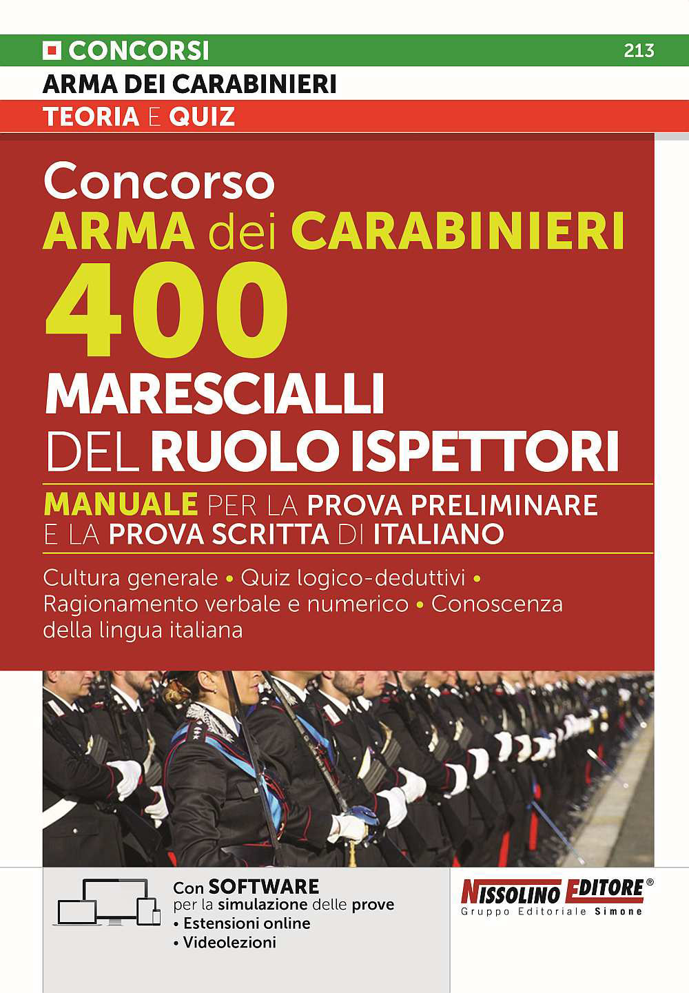 concorso arma dei carabinieri 400 marescialli del ruolo ispettori. manuale per la prova preliminare e la prova scritta di italiano.