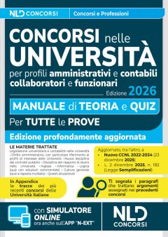 concorsi nelle università. manuale di teoria e quiz per la preparazione ai concorsi nelle università per profili amministrativi e co