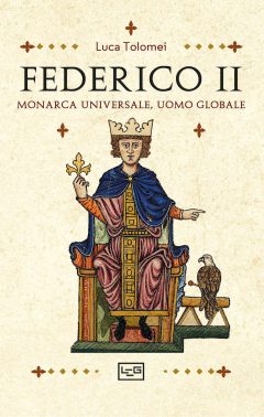 Federico II. Monarca universale, uomo gl