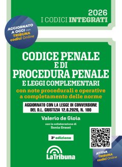 codice penale e di procedura penale e leggi complementari. con note procedurali e operative a completamento delle norme