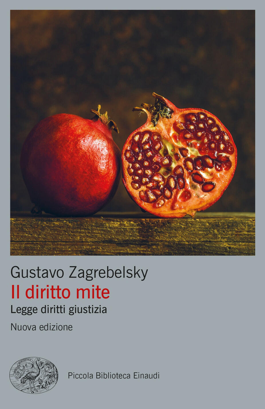 Diritto mite. Legge, diritti, giustizia.