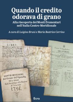 Quando il credito odorava di grano. Alla