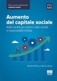 aumento del capitale sociale. nelle società per azioni e nelle società a responsabilità limitata