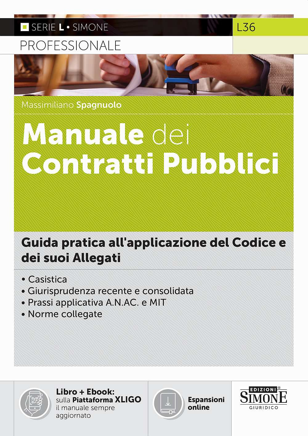 manuale dei contratti pubblici. guida pratica all'applicazione del codice e de suoi allegati